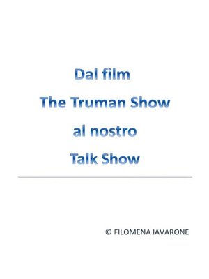 cover image of Dal Film the Truman Show al nostro Talk Show